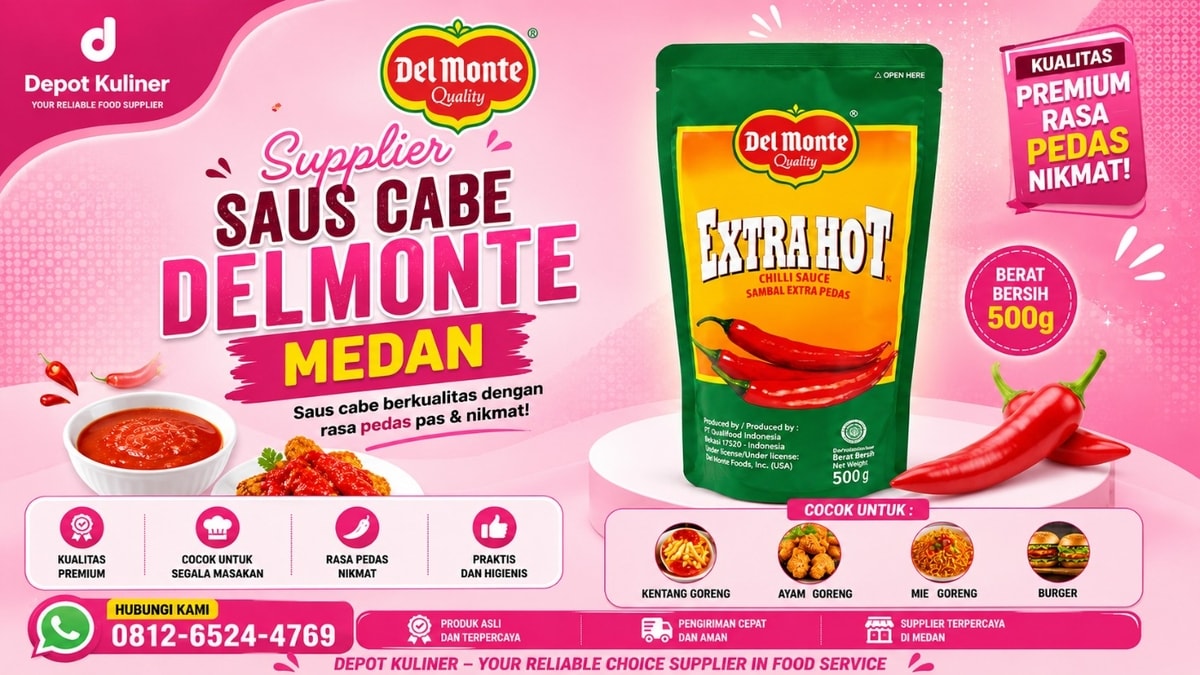 Supplier Saus Cabe Delmonte Terlengkap di Medan untuk Kebutuhan Usaha Kuliner Supplier Saus Cabe Delmonte Terlengkap di Medan untuk Kebutuhan Usaha Kuliner