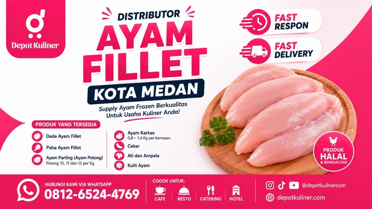 FAST RESPON, WA: 0812-6524-4769, Distributor Ayam Fillet Kota Medan FAST RESPON, WA: 0812-6524-4769, Distributor Ayam Fillet Kota Medan