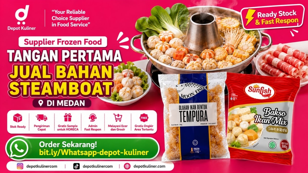 GRATIS KONSULTASI, WA: 0812-6524-4769, Supplier Frozen Food Tangan Pertama Jual Bahan Steamboat Di Medan GRATIS KONSULTASI, WA: 0812-6524-4769, Supplier Frozen Food Tangan Pertama Jual Bahan Steamboat Di Medan