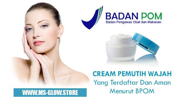 MS Glow: Cream Pemutih Wajah Yang Aman dan Permanen MS Glow: Cream Pemutih Wajah Yang Aman dan Permanen