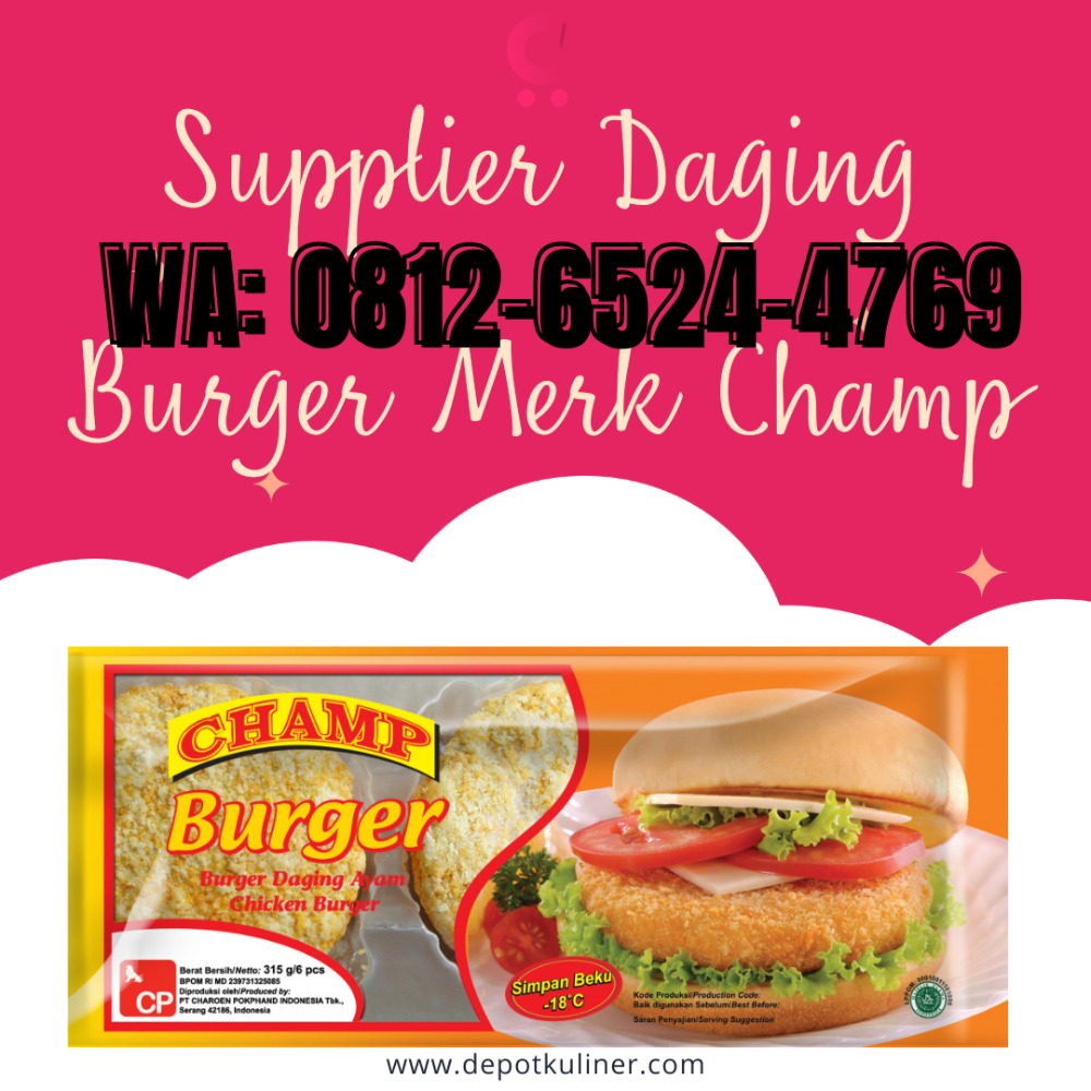 Supplier Daging Burger Merk Champ untuk Cafe, Restoran & Dapur MBG