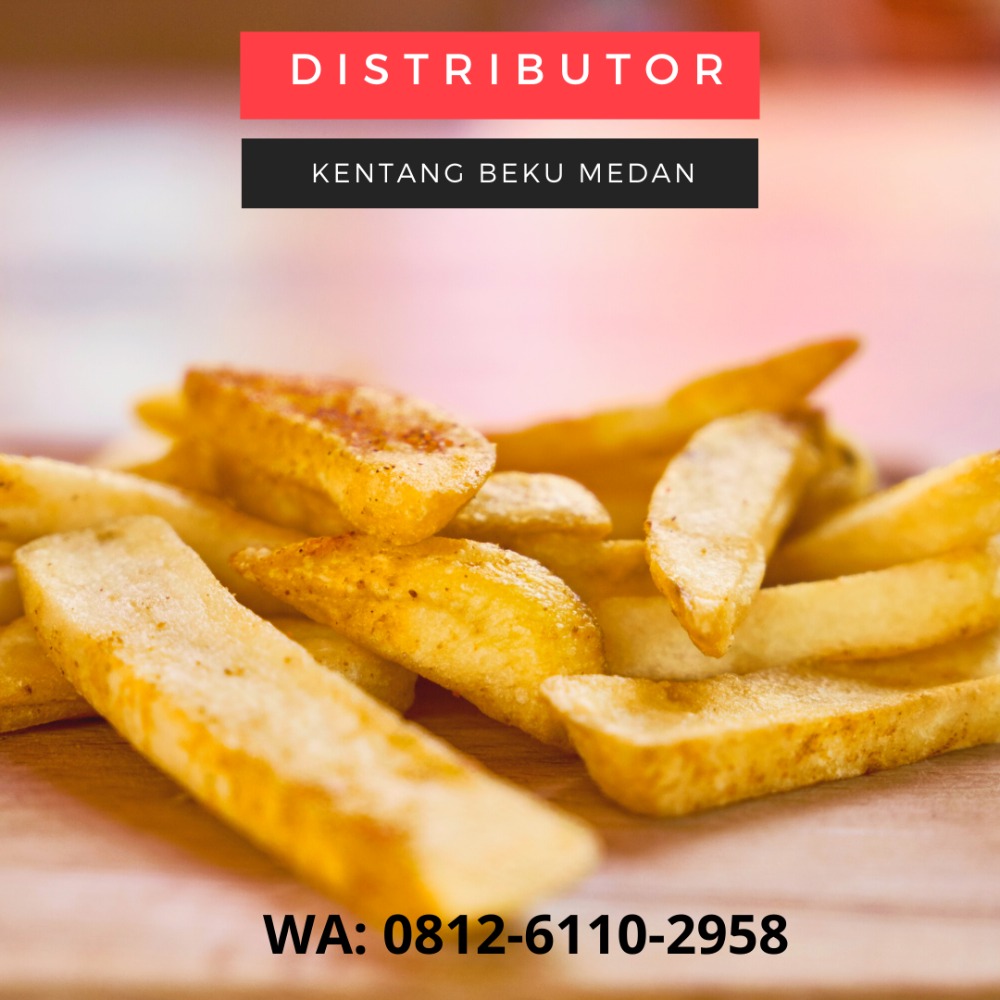 PALING MURAH, Call 0812-6110-2958, Jual Kentang Beku di Medan - GRATIS TESTER