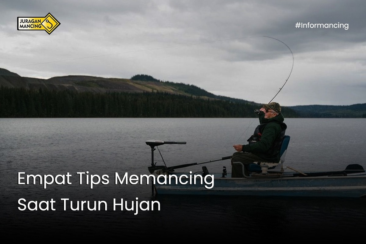 Empat Tips Memancing Saat Turun Hujan