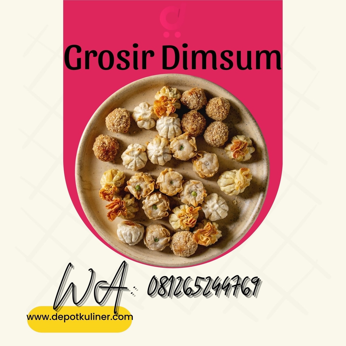 Grosir Dimsum HARGA RESELLER, Hub: 0812-6524-4769