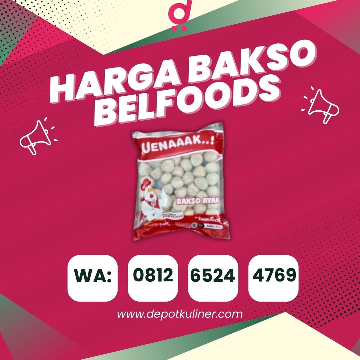 HARGA TERBAIK, 0812.6524.4769 Harga Bakso Belfoods