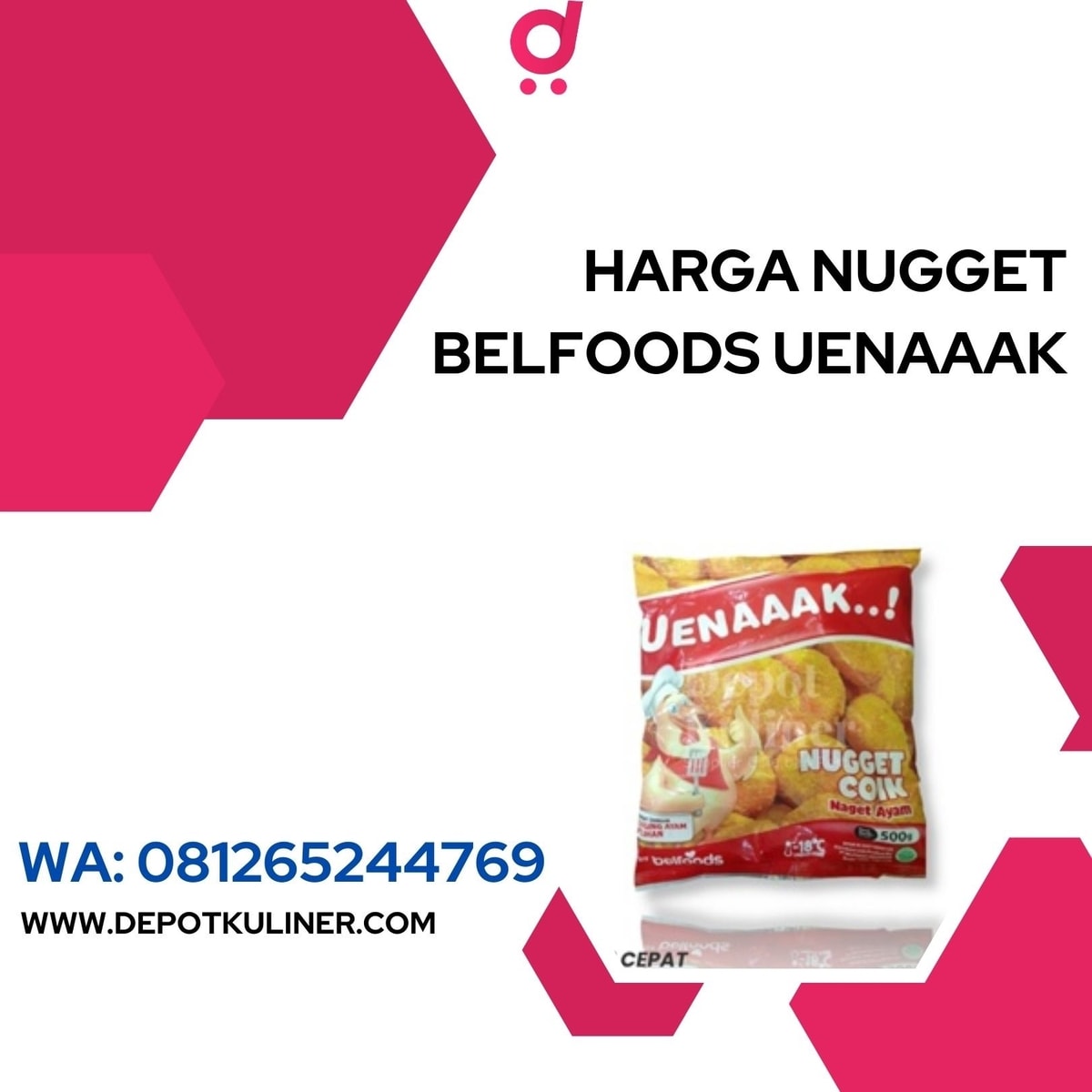 KURMA TERBAIK, (0812.6524.4769) Harga Nugget Belfoods Uenaaak