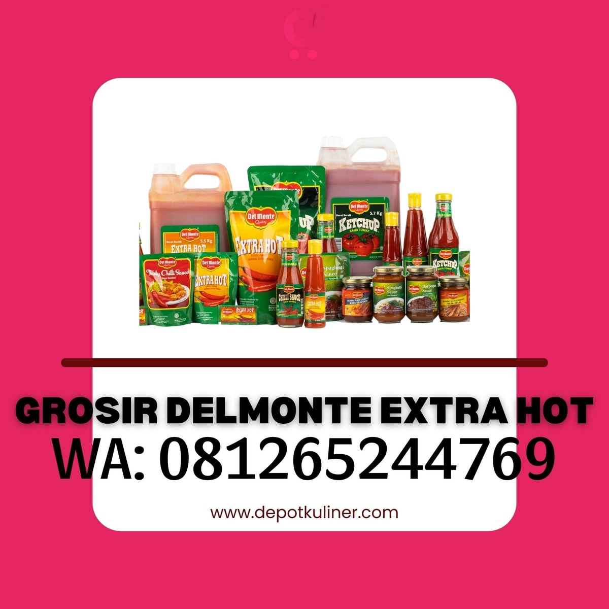 LARIS MANIS, 0812-6524-4769 Grosir Delmonte Extra Hot