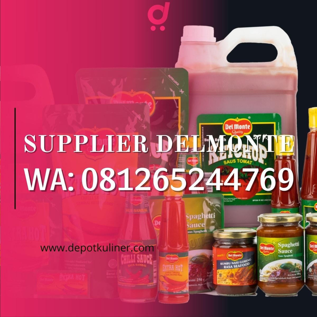 Supplier Delmonte HARGA RESELLER, Hub: 0812-6524-4769