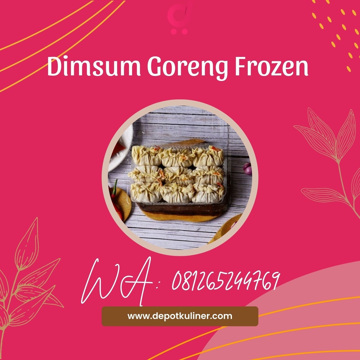 Dimsum Goreng Frozen PALING LAKU, WA 0812-6524-4769