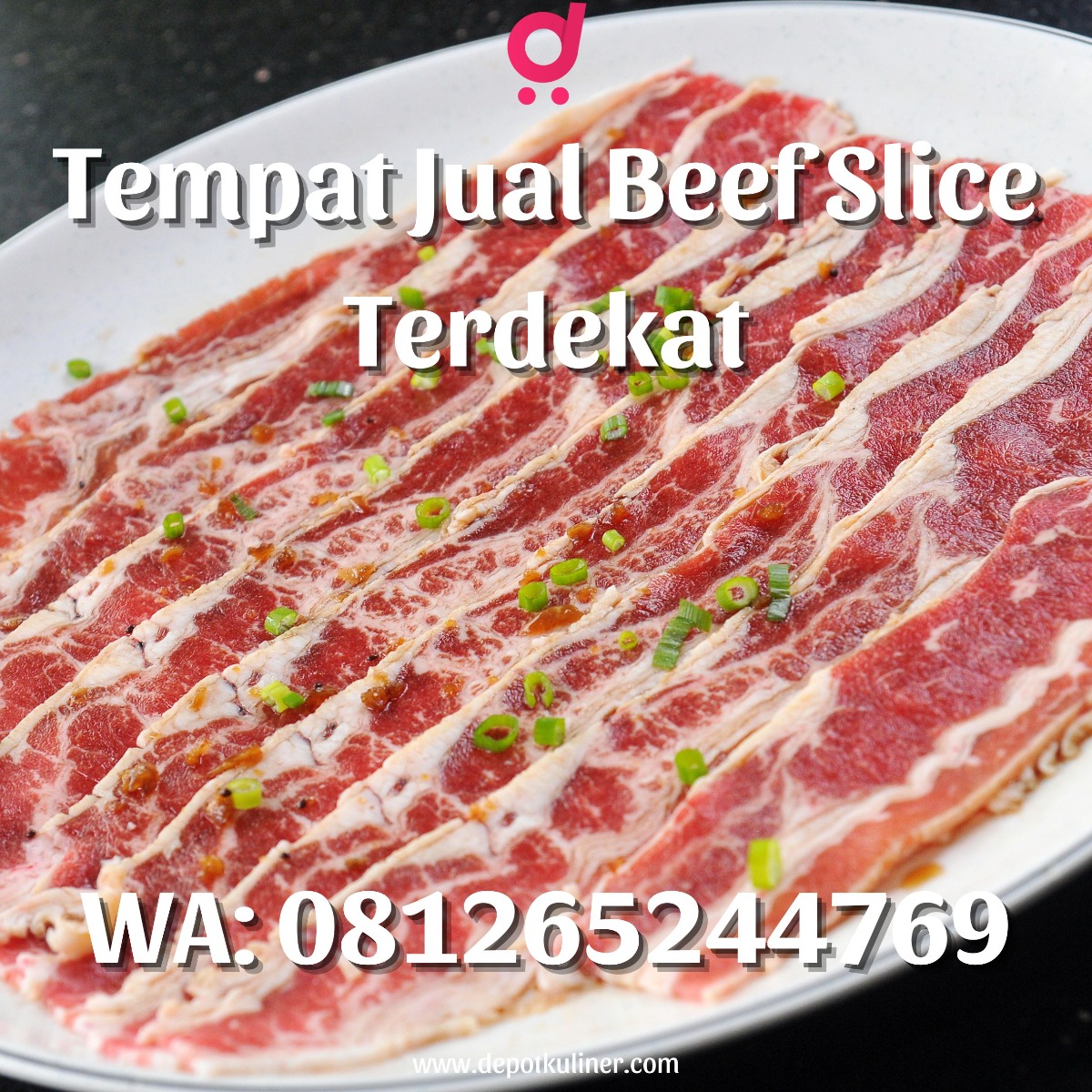 TERMURAH, Tlp 0812-6524-4769 Tempat Jual Beef Slice Terdekat