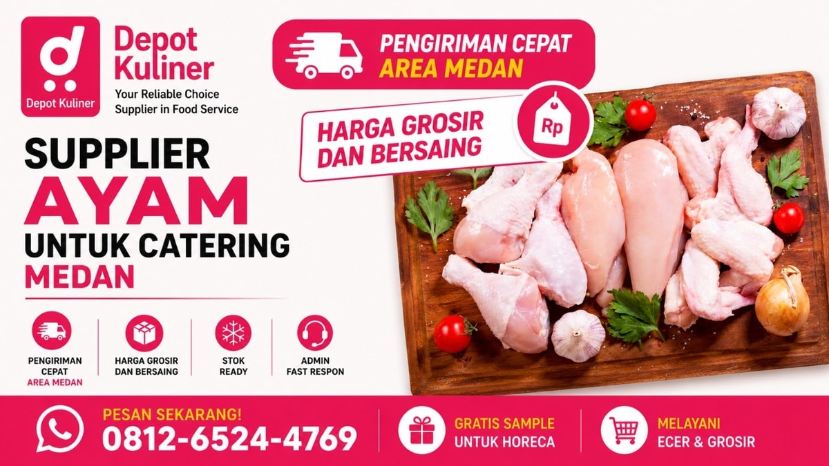 DISKON SPESIAL, WA: 0812-6524-4769 Supplier Ayam untuk Catering Medan