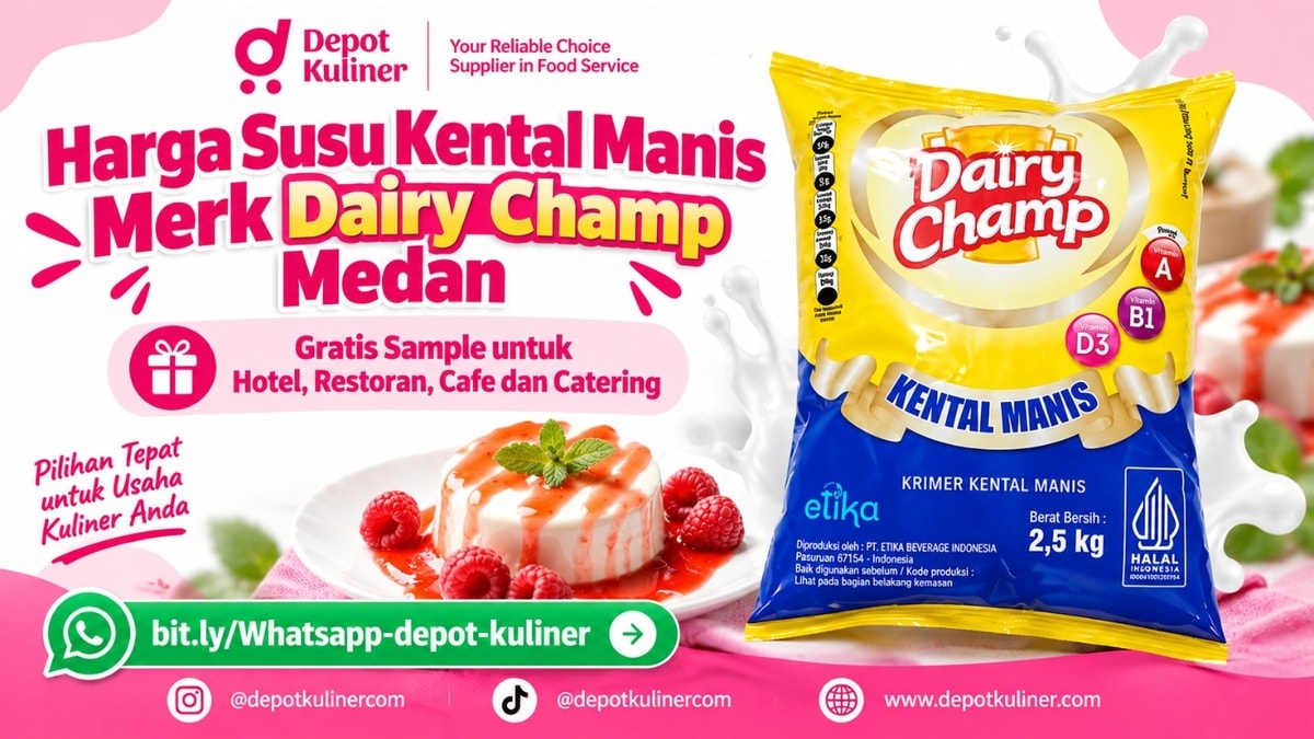 GRATIS SAMPLE HORECA, WA: 0812-6524-4769, Harga Susu Kental Manis Merk Dairy Champ Medan