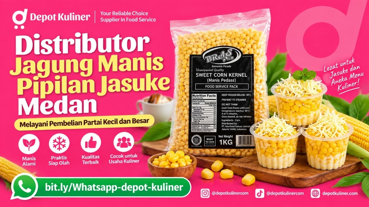 KUALITAS PREMIUM, WA: 0812-6524-4769, Distributor Jagung Manis Pipilan Jasuke Medan