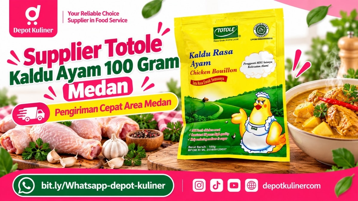 HARGA TERBAIK, WA: 0812-6524-4769, Supplier Totole Kaldu Ayam 100 Gram Medan