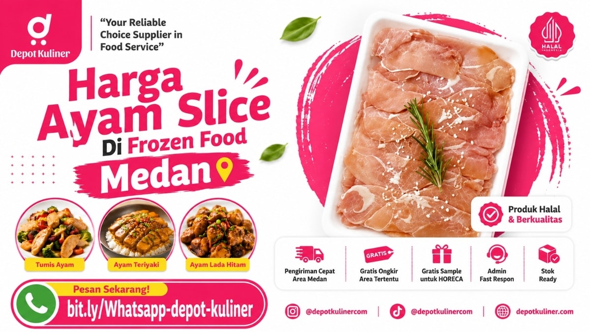 STOK SELALU READY, WA: 0812-6524-4769, Harga Ayam Slice Di Frozen Food Medan