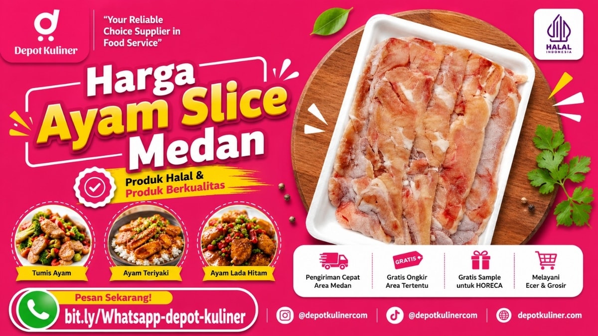 PENGIRIMAN CEPAT, WA: 0812-6524-4769, Harga Ayam Slice Medan