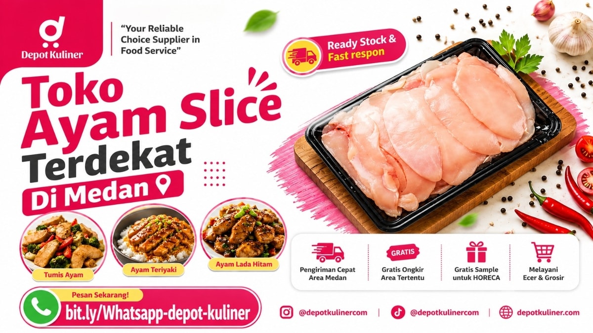 GRATIS ONGKIR AREA TERTENTU, WA: 0812-6524-4769, Toko Ayam Slice Terdekat Di Medan