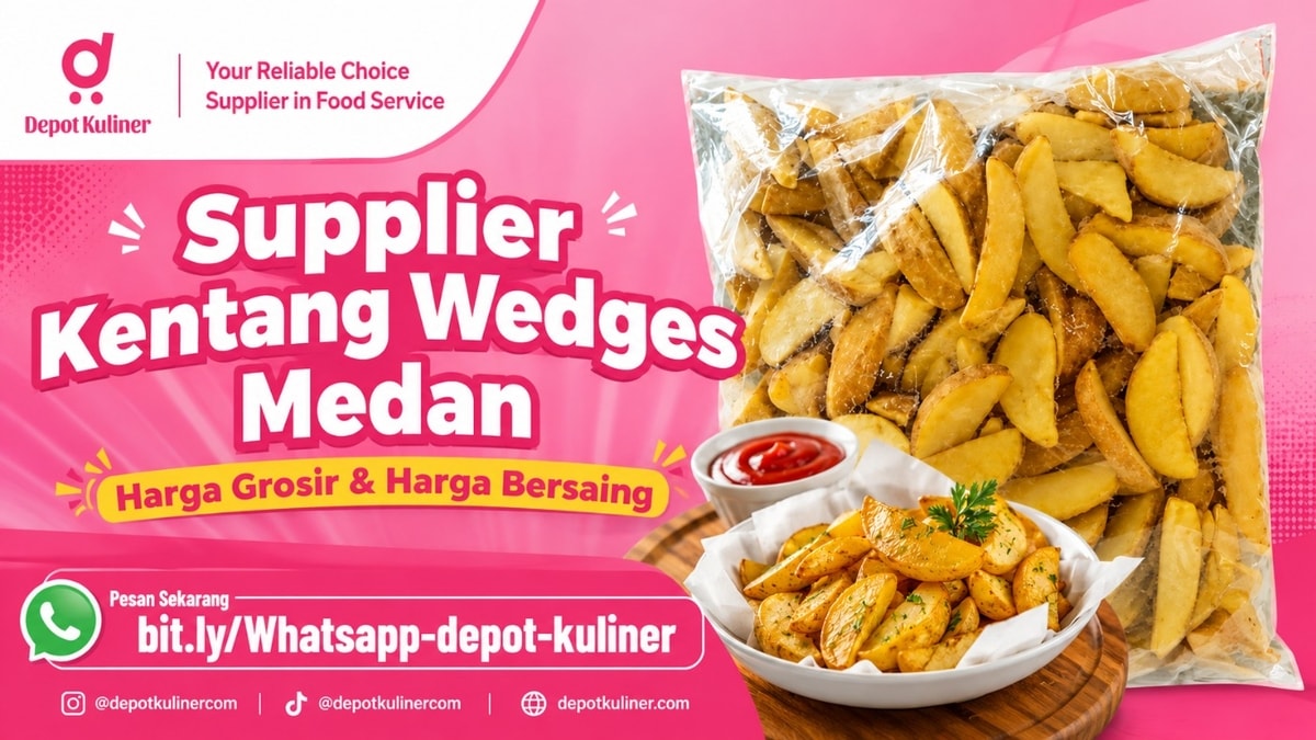 HARGA GROSIR, WA: 0812-6524-4769, Supplier Kentang Wedges Medan