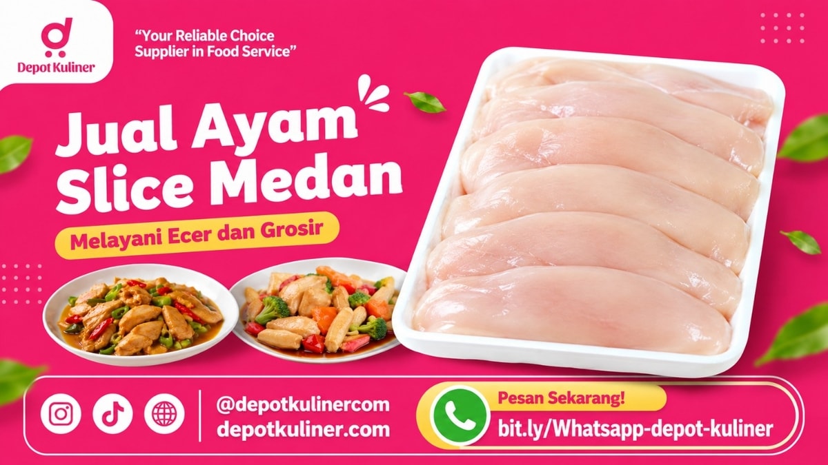 HARGA DISTRIBUTOR, WA: 0812-6524-4769,Jual Ayam Slice Medan