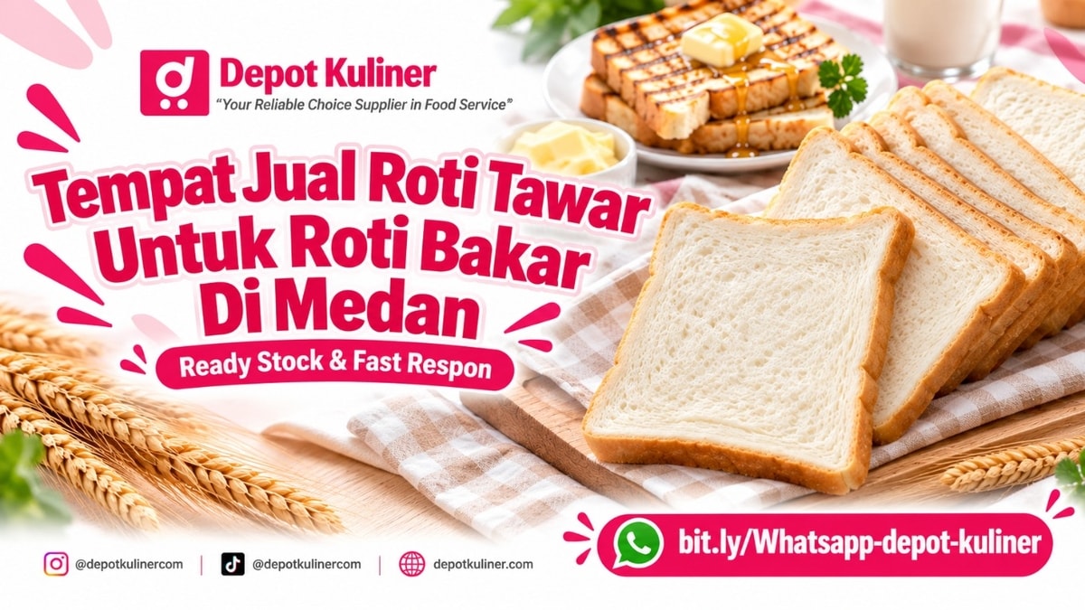 SIAP KIRIM HARI INI, WA: 0812-6524-4769, Tempat Jual Roti Tawar Untuk Roti Bakar Di Medan