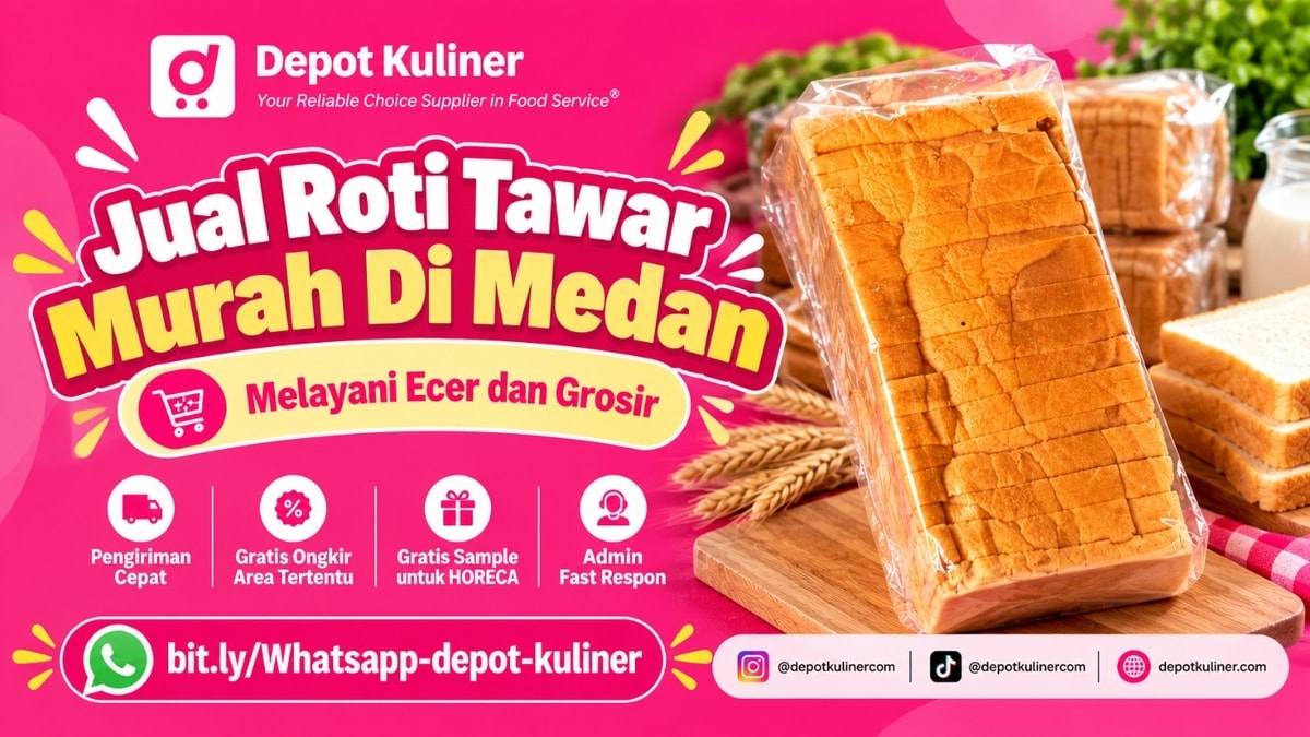 SUPPLIER TERPERCAYA, WA: 0812-6524-4769, Jual Roti Tawar Murah Di Medan