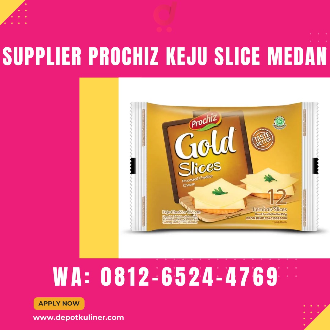 Supplier Prochiz Keju Slice Medan – Solusi Keju Praktis untuk Dapur MBG