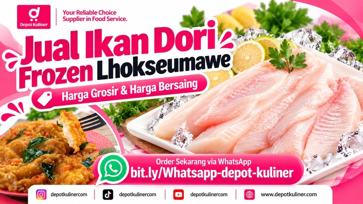 GRATIS SAMPLE HORECA, WA: 0812-6524-4769, Jual Ikan Dori Frozen Lhokseumawe