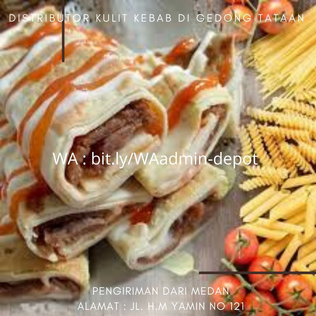 Distributor Kulit Kebab di Gedong Tataan Pengiriman from Medan