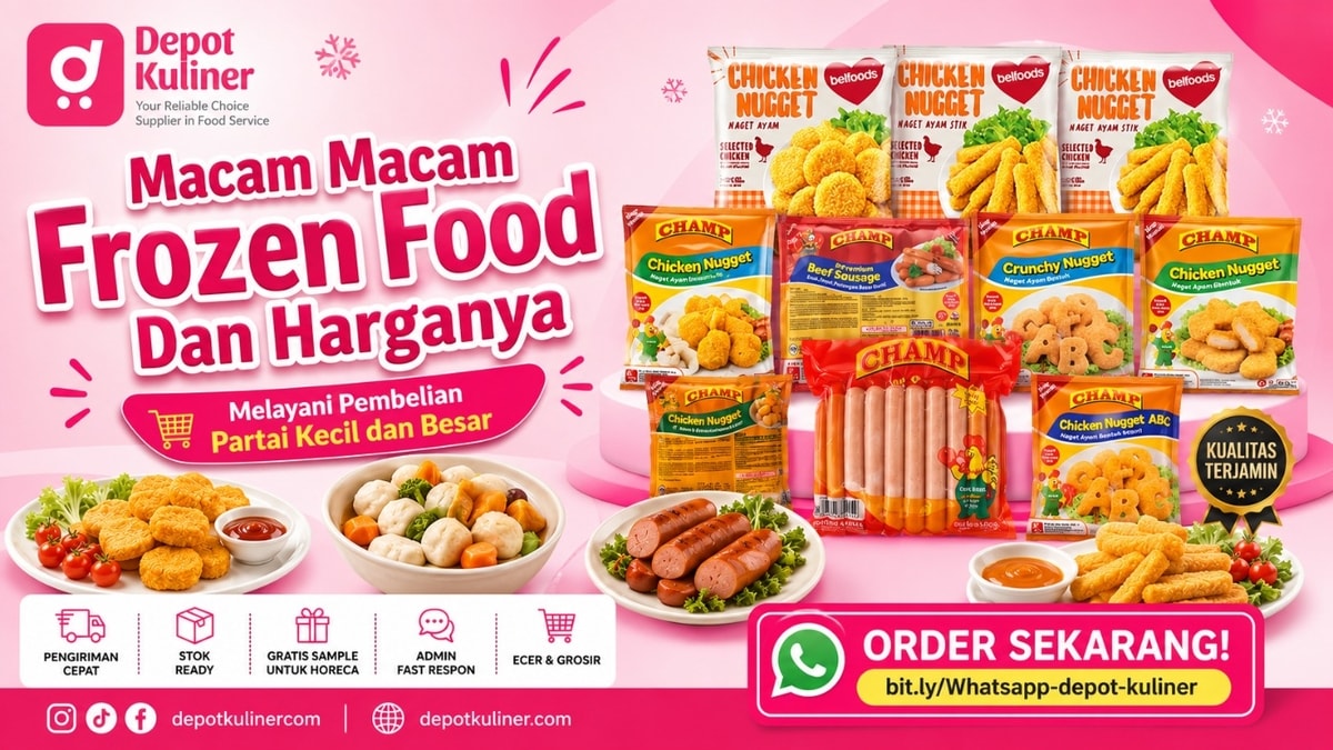HARGA BERSAING, WA: 0812-6524-4769, Macam Macam Frozen Food Dan Harganya