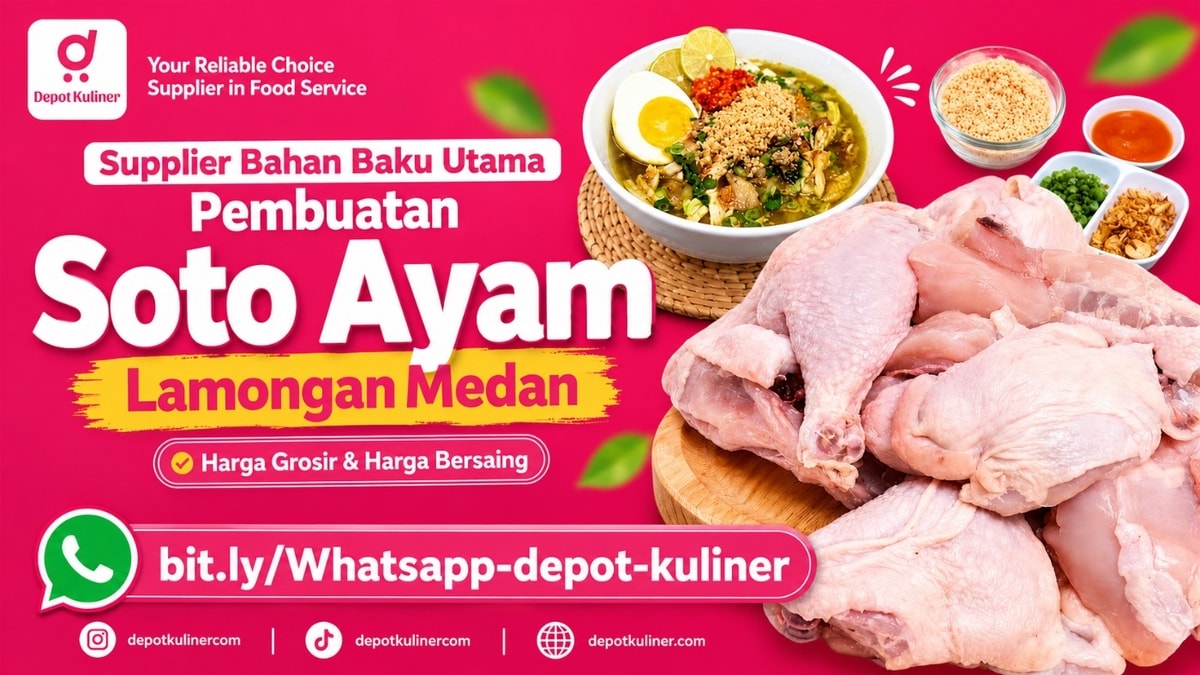 HARGA TERBAIK, WA: 0812-6524-4769, Supplier Bahan Baku Utama Pembuatan Soto Ayam Lamongan Medan