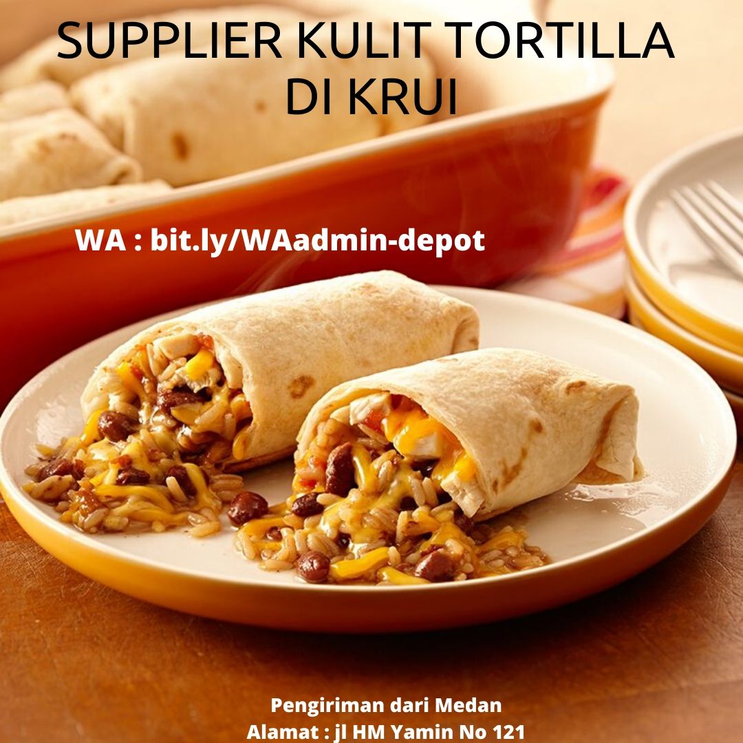 Supplier Kulit Tortilla di Krui Toko asal Medan