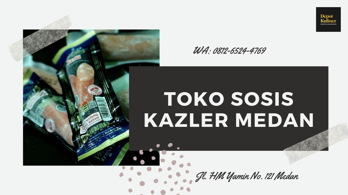 Toko Sosis Kanzel di Medan