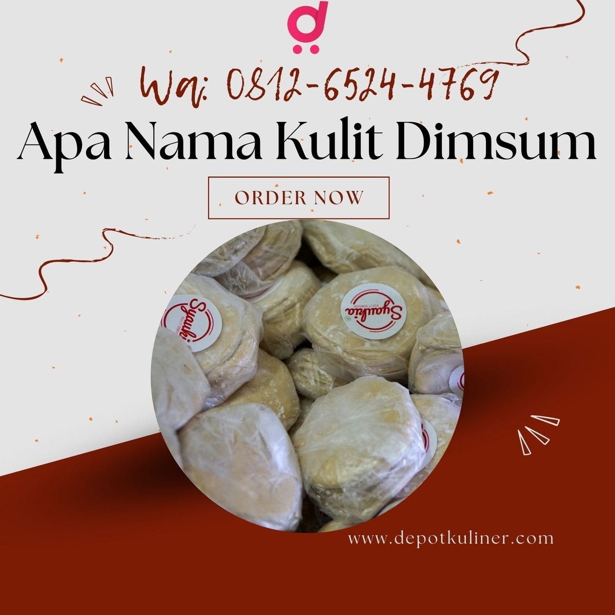 LEZAT NIKMAT, Call 0812-6524-4769, Apa Nama Kulit Dimsum