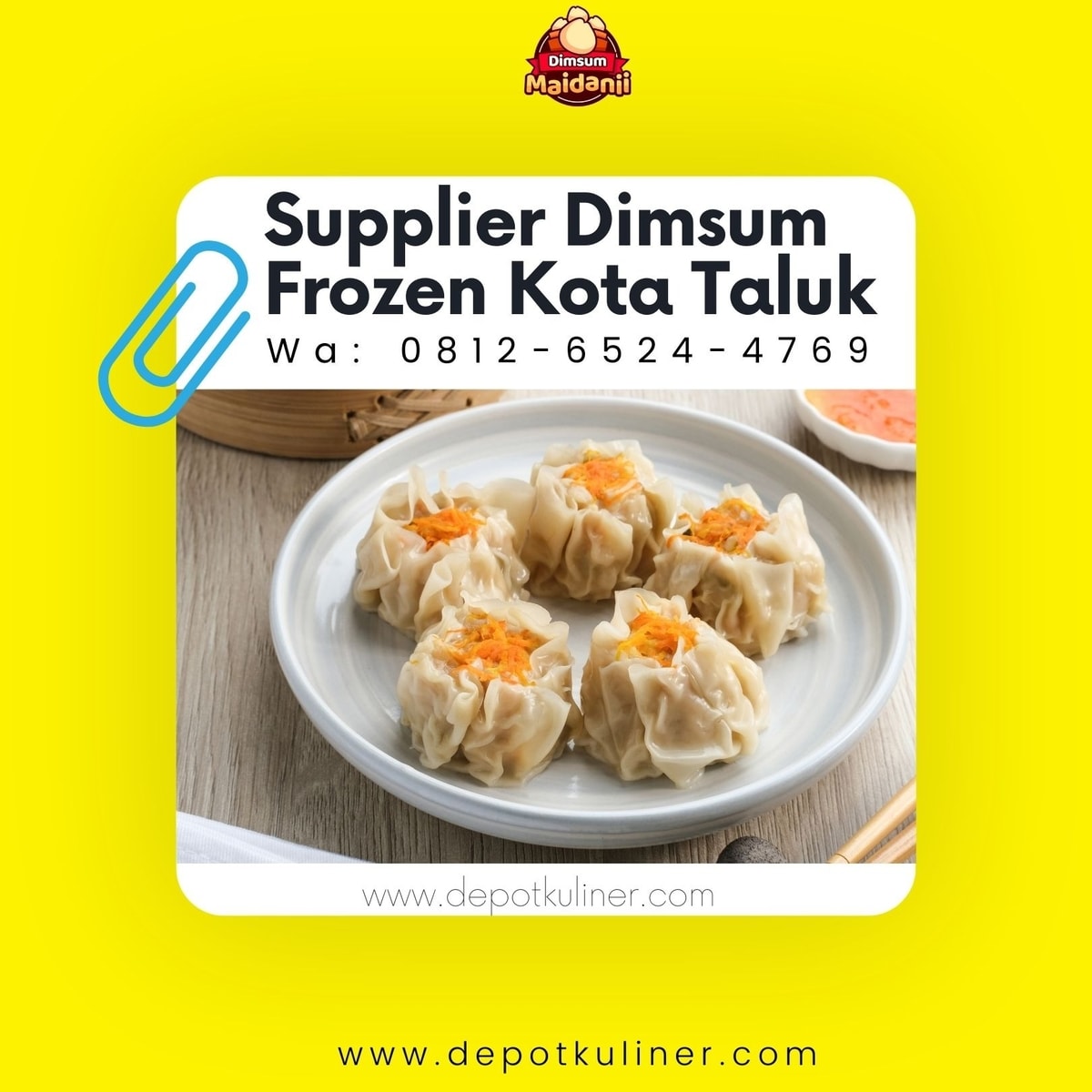 HARGA TERMURAH, Call 0812-6524-4769, Supplier Dimsum Frozen Kota Taluk