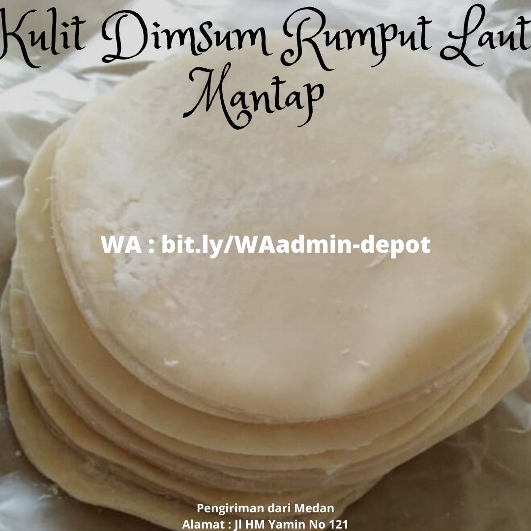 Kulit Dimsum Rumput Laut Mantap