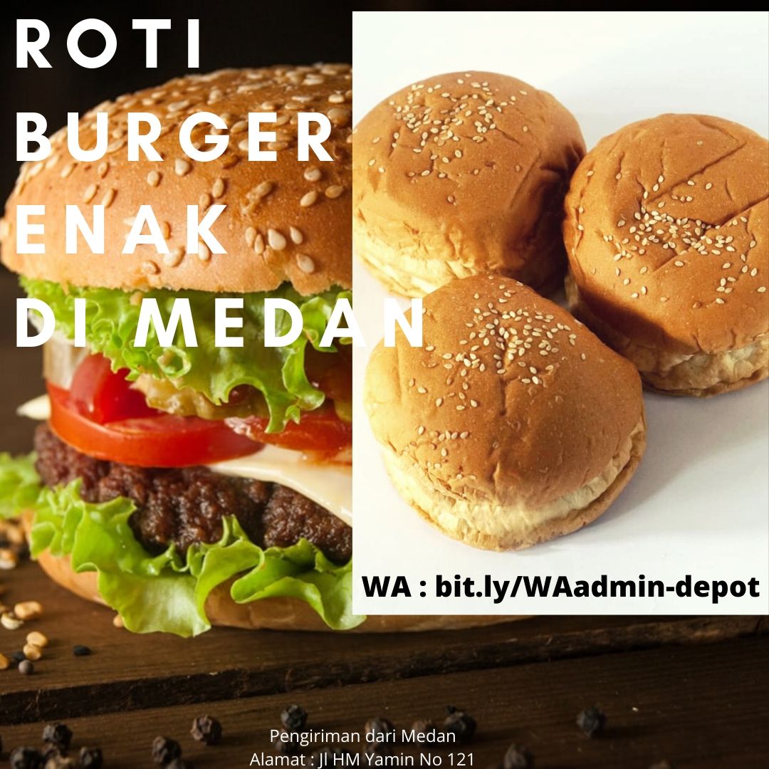 Jual Roti Burger Enak di Medan