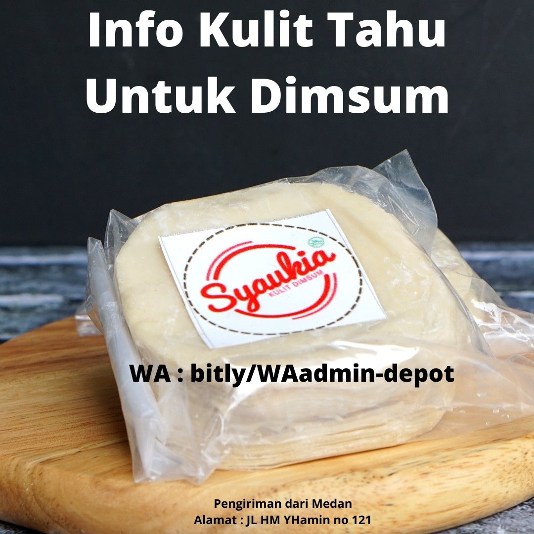 Info Kulit Tahu Untuk Dimsum