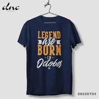Legends Are Born in October T-Shirt - Kaos Legenda Lahir di Bulan Oktober - DNCOKT04