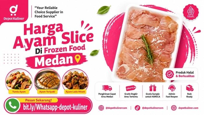 STOK SELALU READY, WA: 0812-6524-4769, Harga Ayam Slice Di Frozen Food Medan