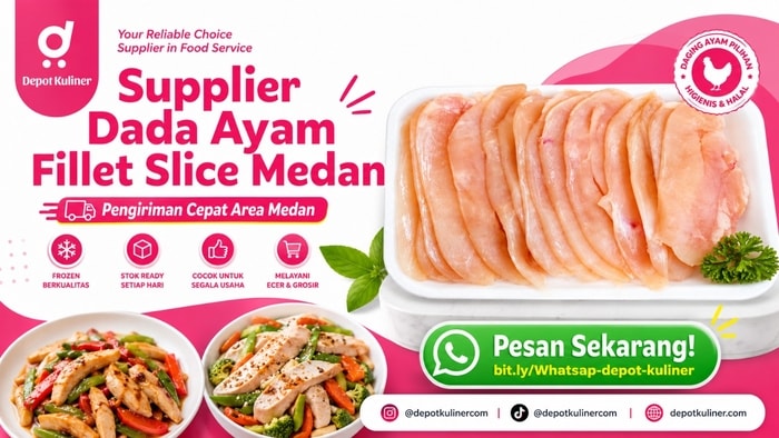 HARGA TERBAIK, WA: 0812-6524-4769, Supplier Dada Ayam Fillet Slice Medan