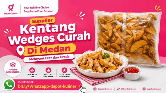 GRATIS ONGKIR AREA TERTENTU, WA: 0812-6524-4769, Supplier Kentang Wedges Curah Di Medan