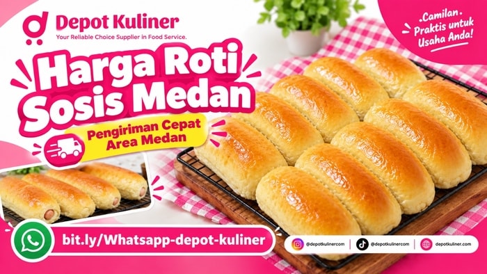 MELAYANI PAKET BESAR & KECIL, WA: 0812-6524-4769, Harga Roti Sosis Medan