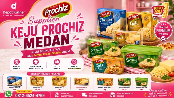 Supplier Keju Prochiz Medan : Harga Murah untuk Reseller dan Usaha