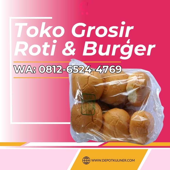 Toko Grosir Roti & Burger Medan – Harga Mulai Rp5500!