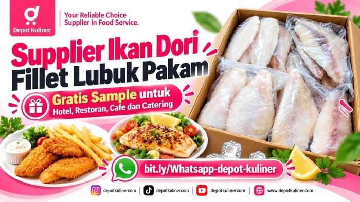 GRATIS SAMPLE HORECA, WA: 0812-6524-4769, Supplier Ikan Dori Fillet Lubuk Pakam