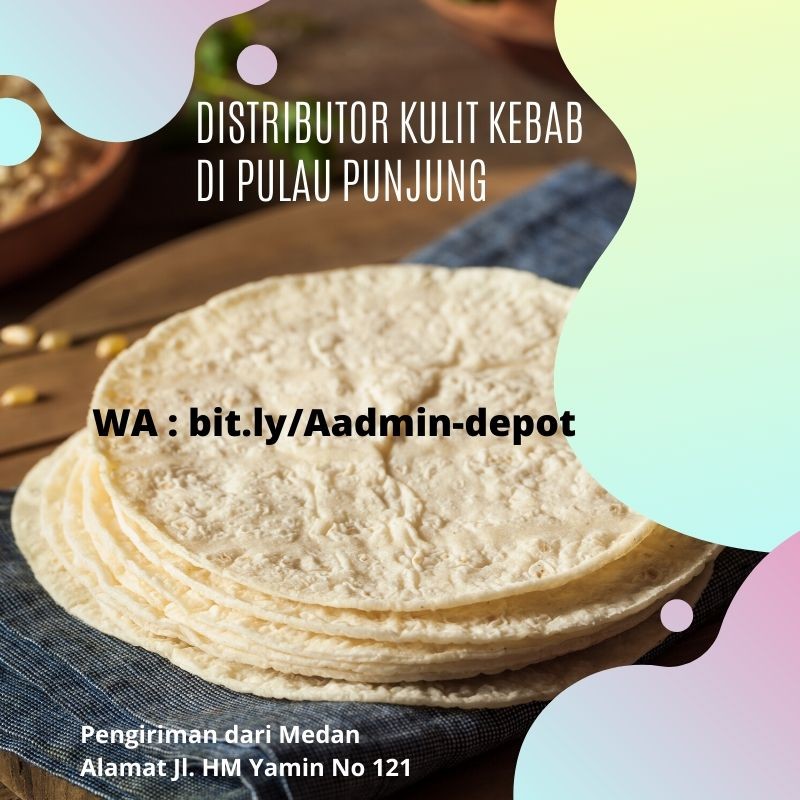 Distributor Kulit Kebab di Pulau Punjung Pengiriman dari Medan